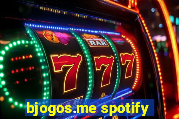 bjogos.me spotify